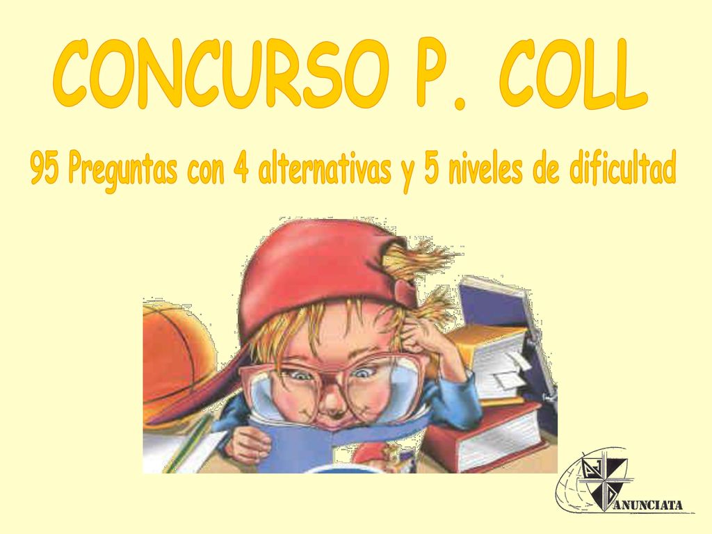 95 Preguntas con 4 alternativas y 5 niveles de dificultad