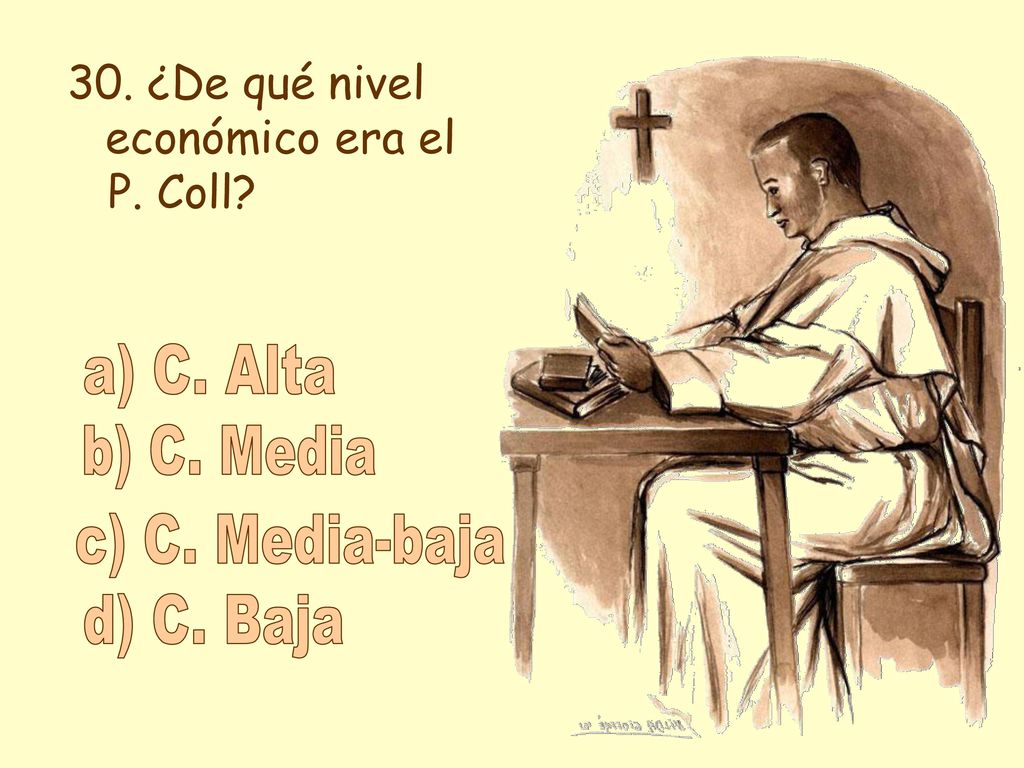 a) C. Alta b) C. Media c) C. Media-baja d) C. Baja