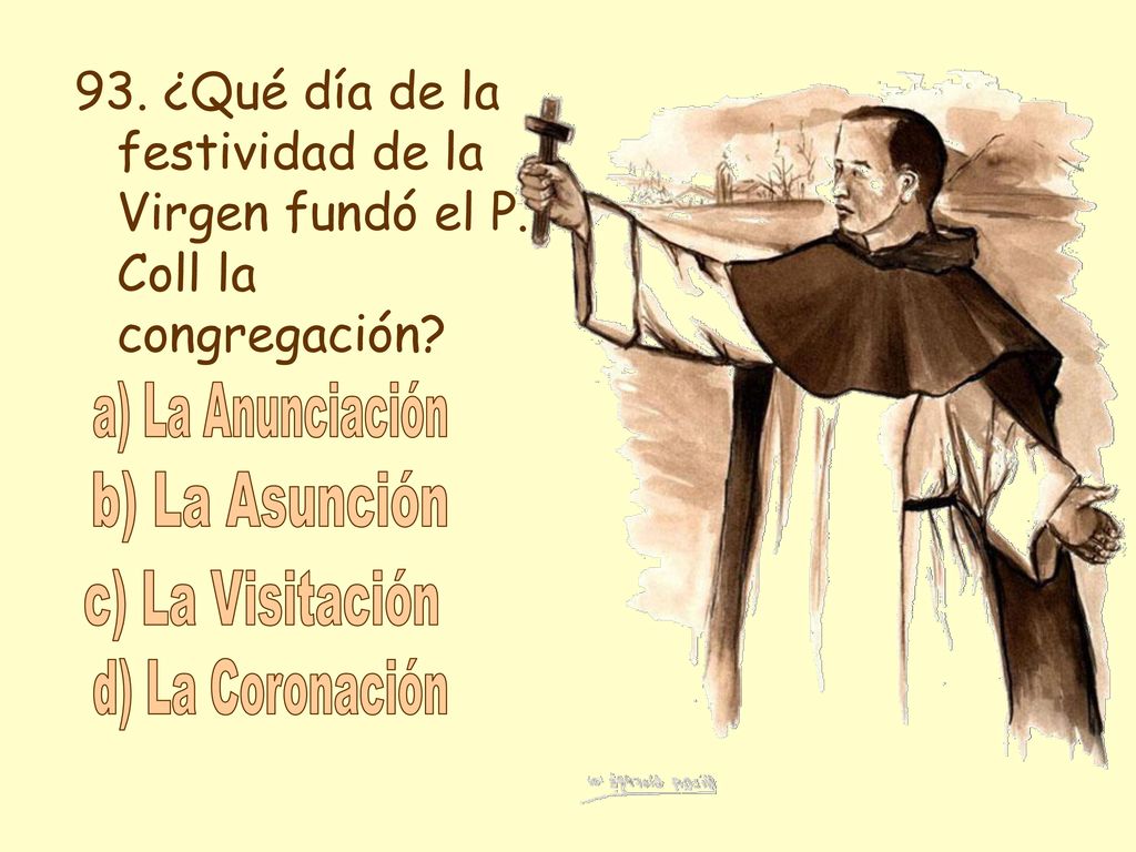a) La Anunciación b) La Asunción c) La Visitación d) La Coronación
