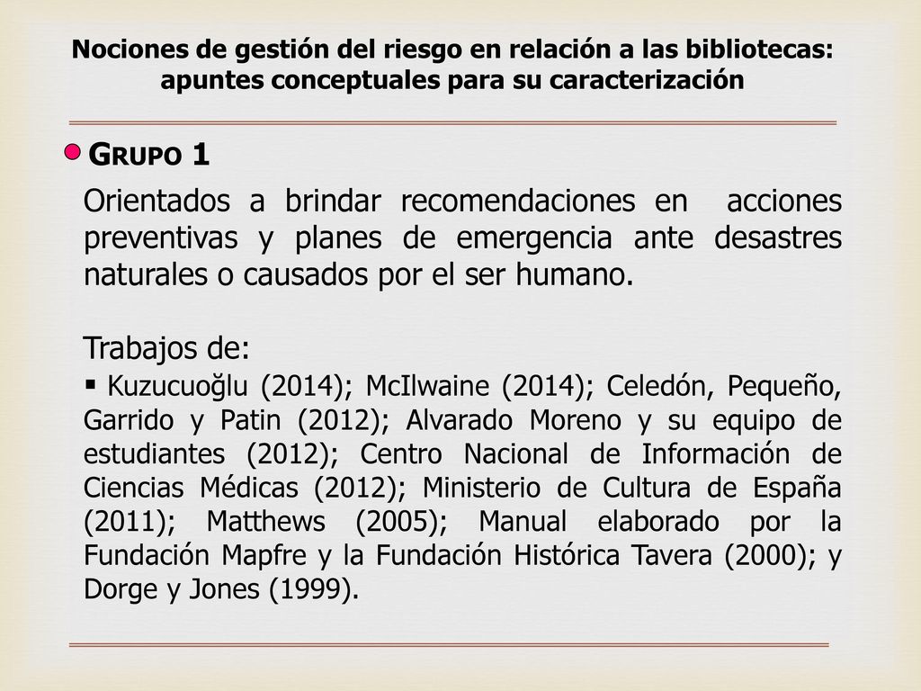 Nociones de gestión del riesgo en relación a las bibliotecas: apuntes conceptuales para su caracterización