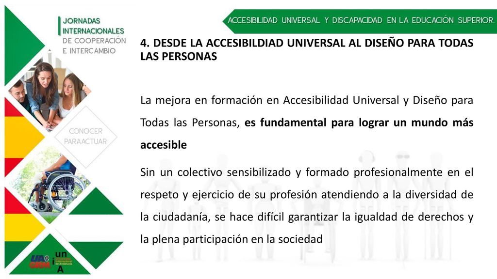 4. DESDE LA ACCESIBILDIAD UNIVERSAL AL DISEÑO PARA TODAS LAS PERSONAS