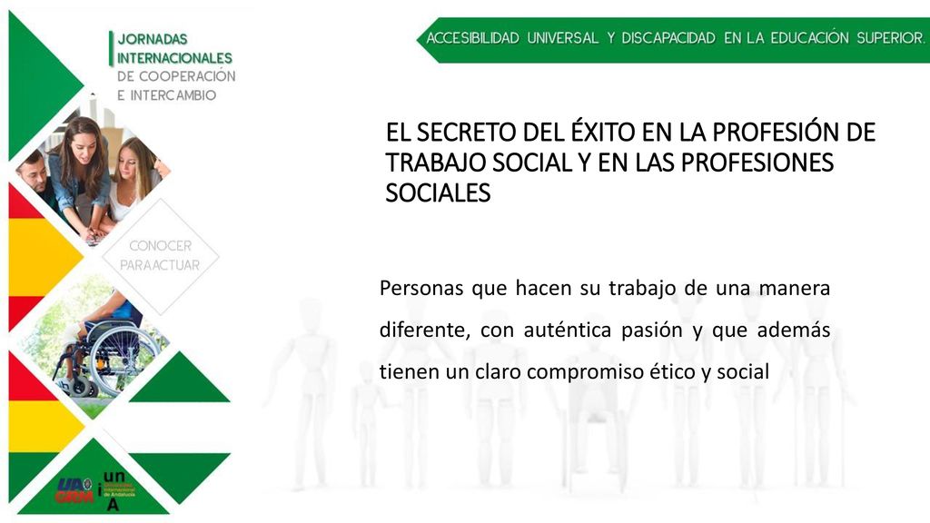 EL SECRETO DEL ÉXITO EN LA PROFESIÓN DE TRABAJO SOCIAL Y EN LAS PROFESIONES SOCIALES