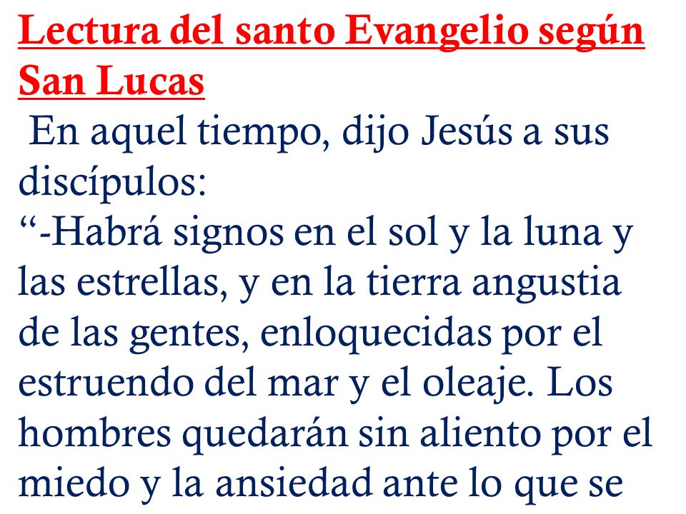 Lectura del santo Evangelio según San Lucas