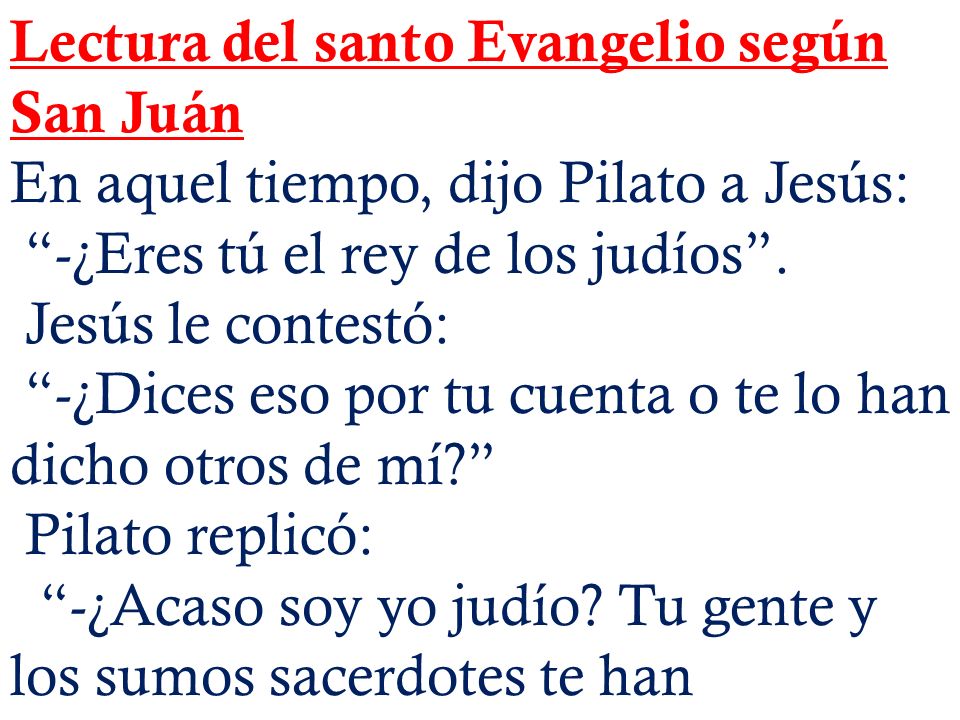 Lectura del santo Evangelio según San Juán