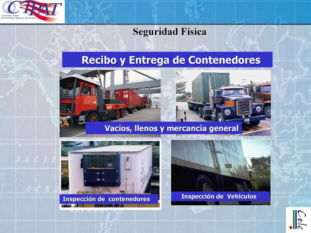 Recibo y Entrega de Contenedores Vacíos, llenos y mercancía general