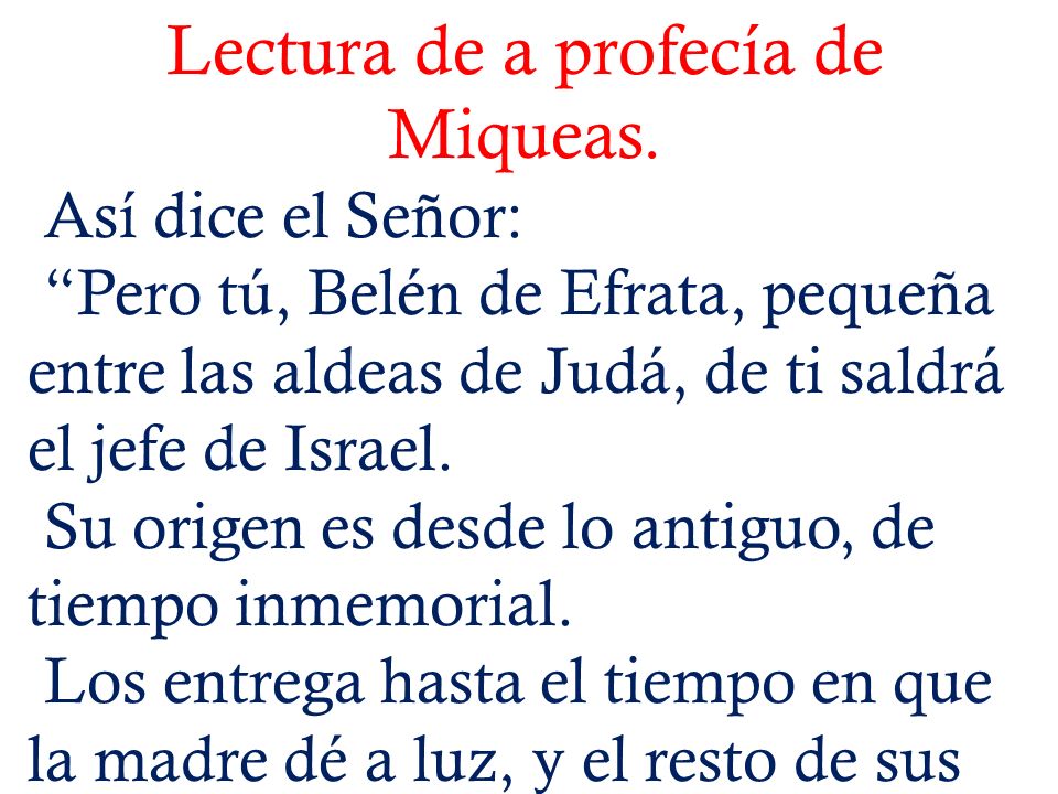 Lectura de a profecía de Miqueas.