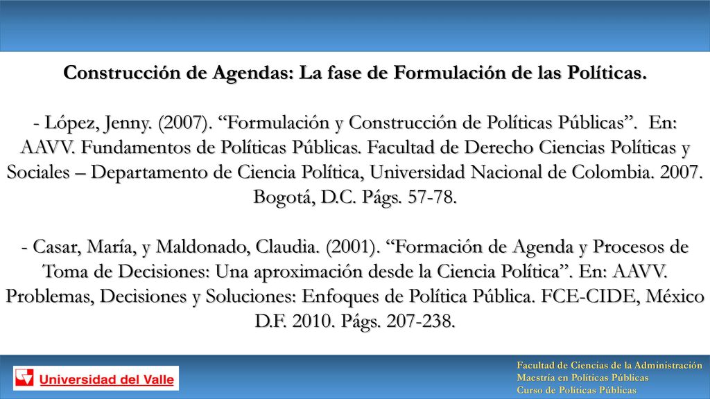 Construcción de Agendas: La fase de Formulación de las Políticas