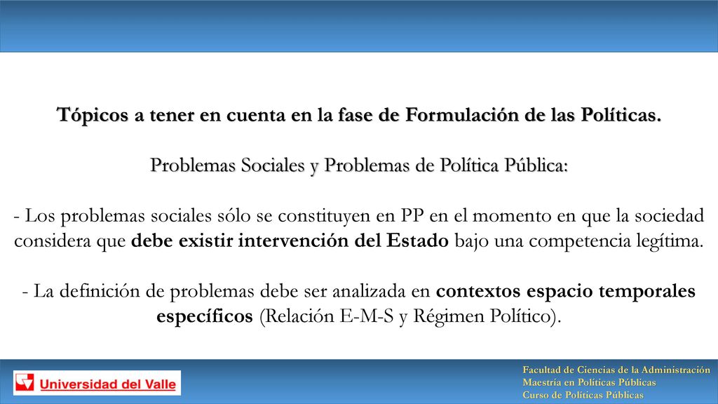 Tópicos a tener en cuenta en la fase de Formulación de las Políticas