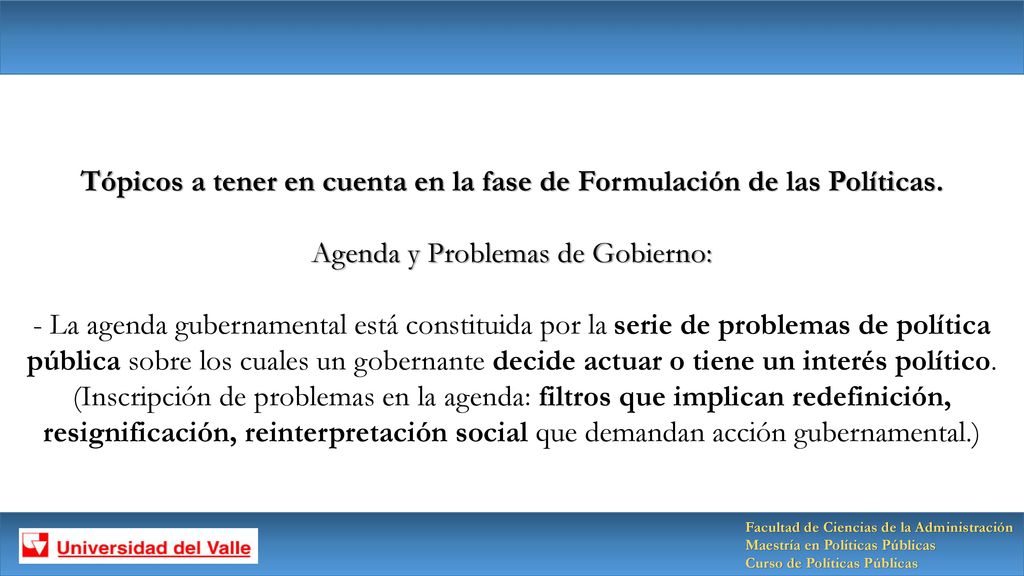 Tópicos a tener en cuenta en la fase de Formulación de las Políticas