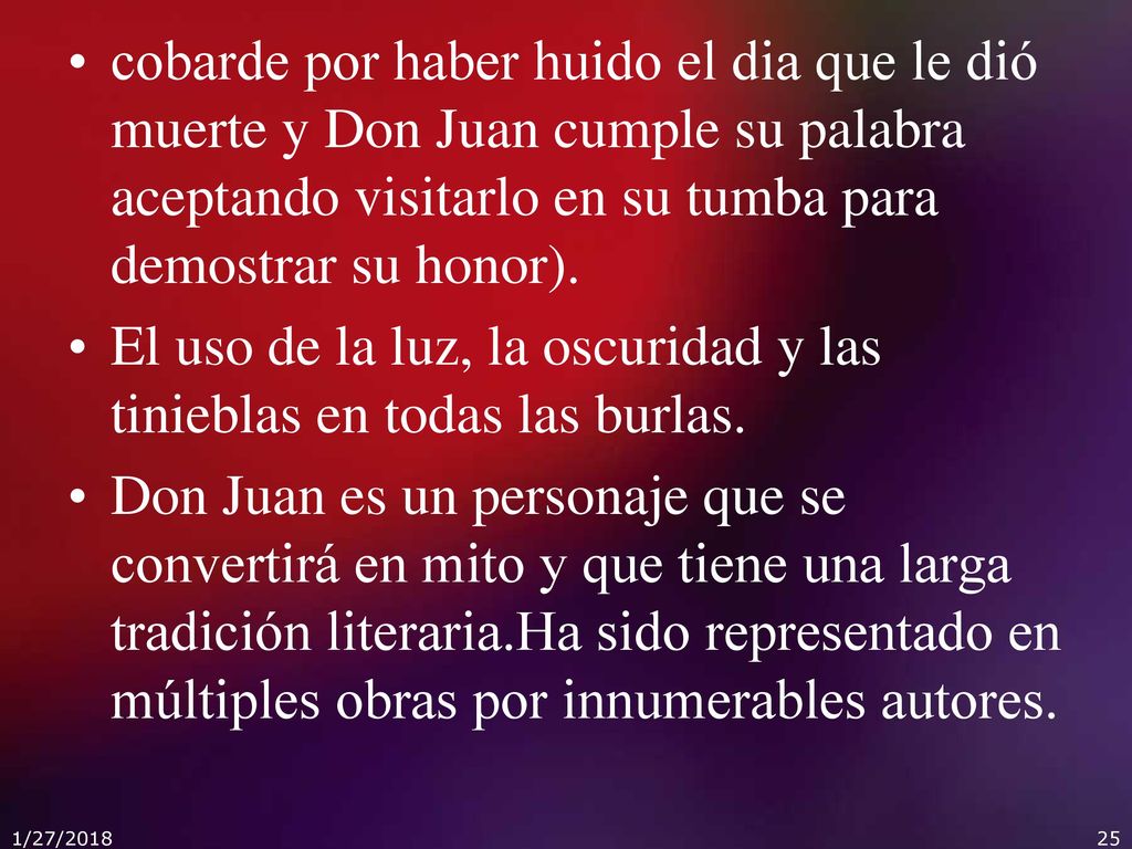 El uso de la luz, la oscuridad y las tinieblas en todas las burlas.