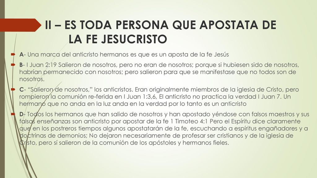 II – ES TODA PERSONA QUE APOSTATA DE LA FE JESUCRISTO