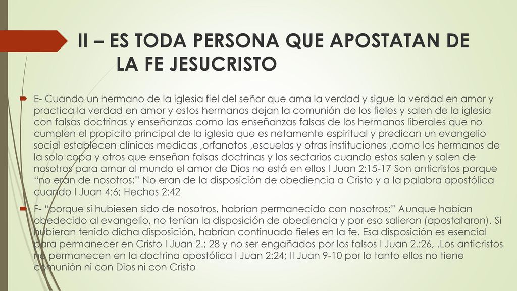 II – ES TODA PERSONA QUE APOSTATAN DE LA FE JESUCRISTO