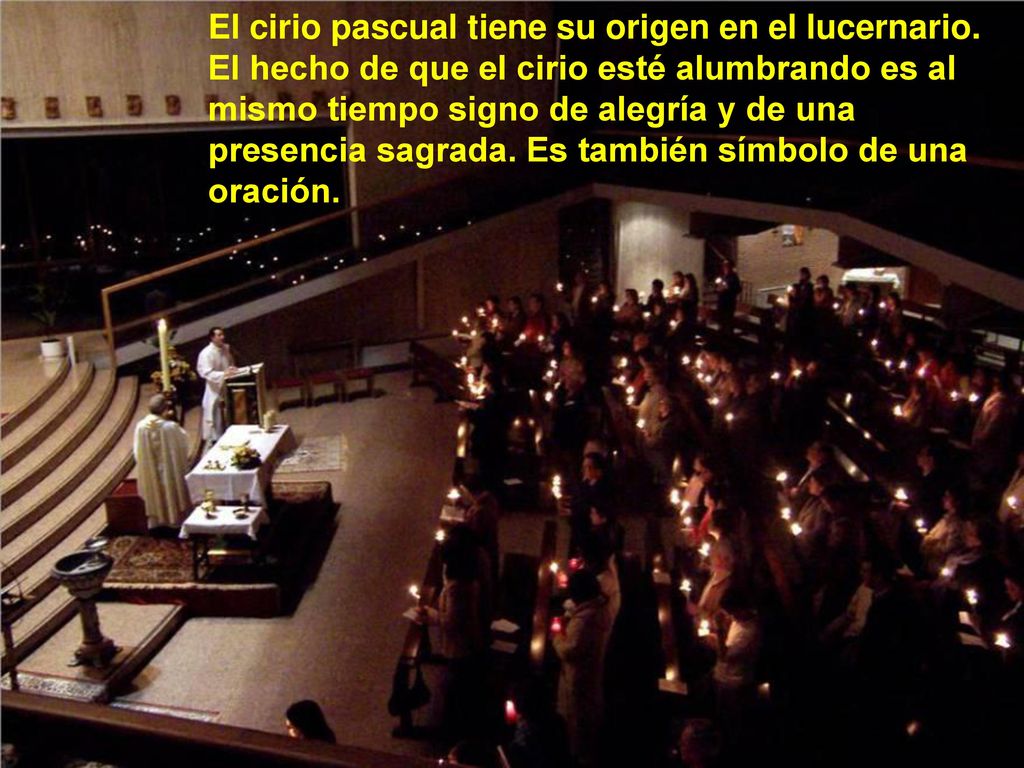El cirio pascual tiene su origen en el lucernario