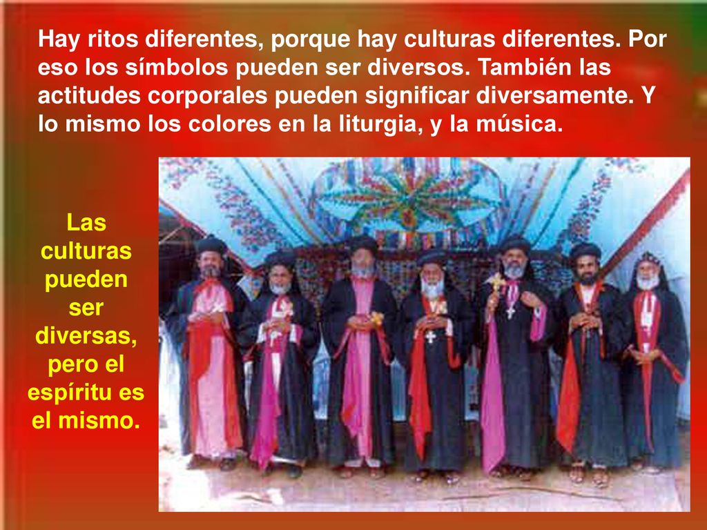 Las culturas pueden ser diversas, pero el espíritu es el mismo.