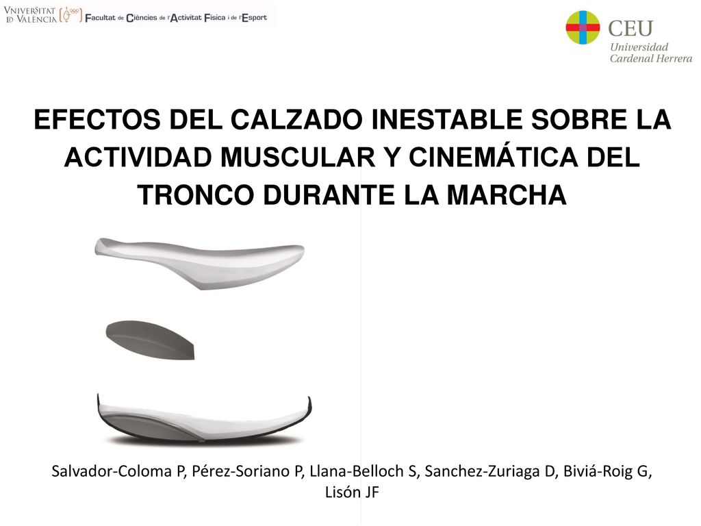 EFECTOS DEL CALZADO INESTABLE SOBRE LA ACTIVIDAD MUSCULAR Y CINEMÁTICA DEL TRONCO DURANTE LA MARCHA