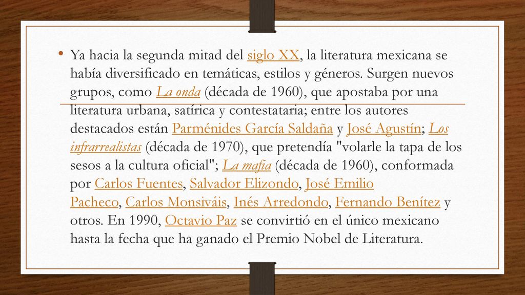 Ya hacia la segunda mitad del siglo XX, la literatura mexicana se había diversificado en temáticas, estilos y géneros.
