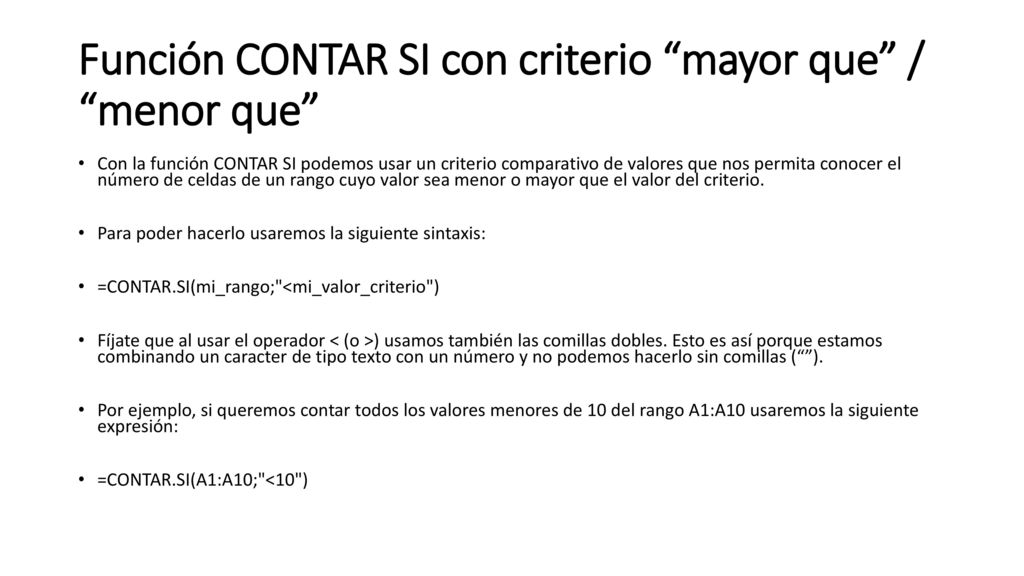 Función CONTAR SI con criterio mayor que / menor que