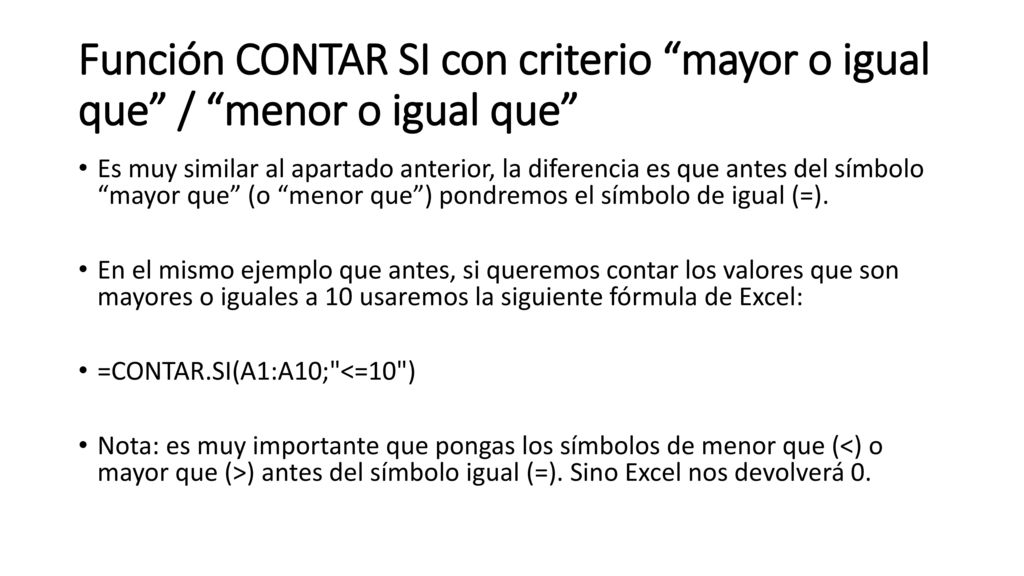 Función CONTAR SI con criterio mayor o igual que / menor o igual que