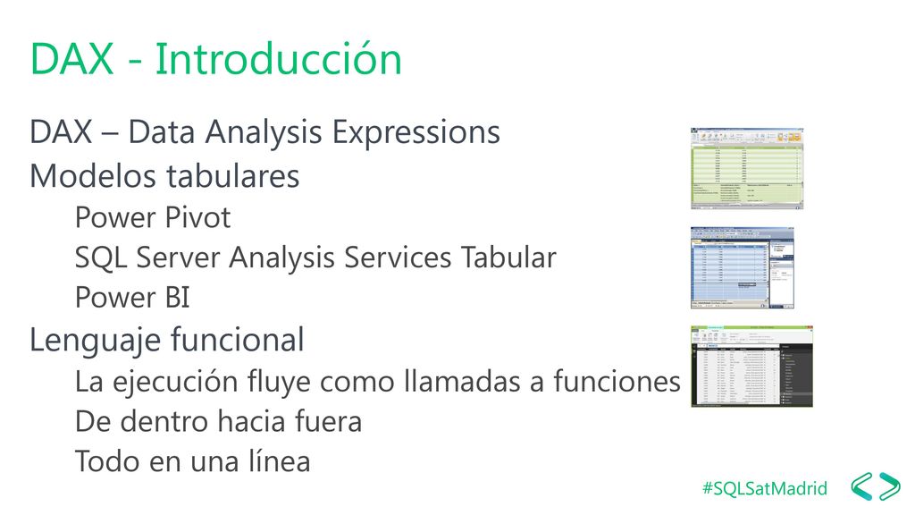 DAX - Introducción DAX – Data Analysis Expressions Modelos tabulares