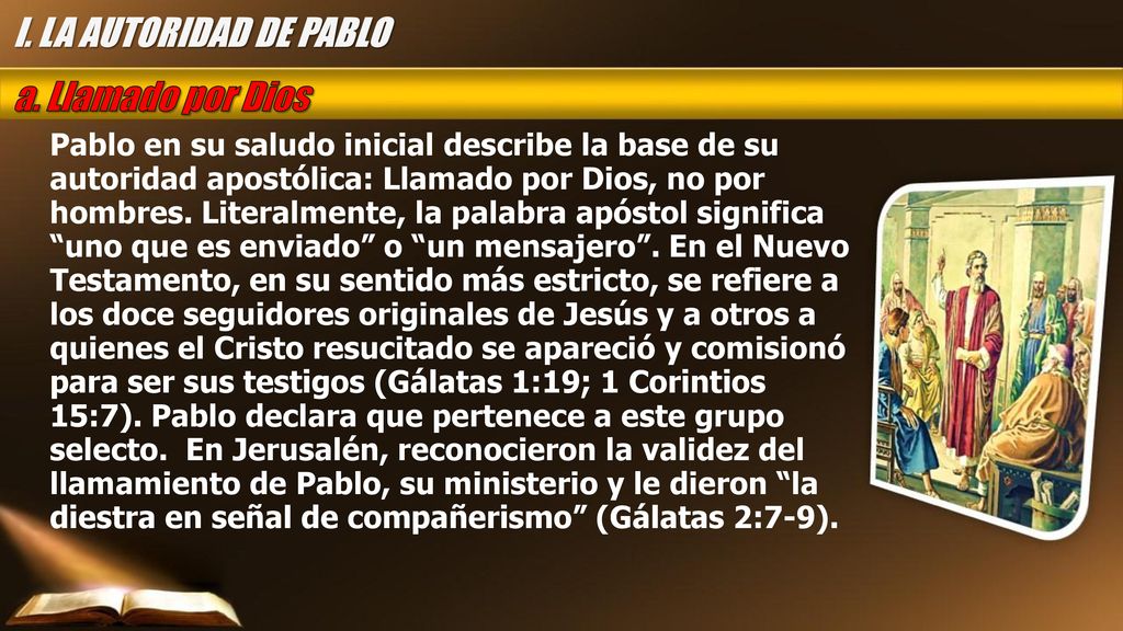 I. LA AUTORIDAD DE PABLO a. Llamado por Dios