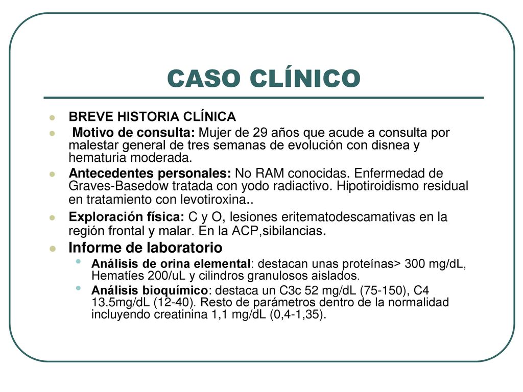 CASO CLÍNICO Informe de laboratorio BREVE HISTORIA CLÍNICA