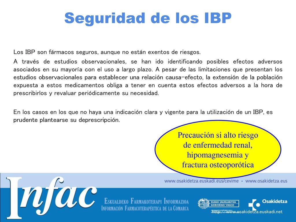 Seguridad de los IBP Los IBP son fármacos seguros, aunque no están exentos de riesgos.