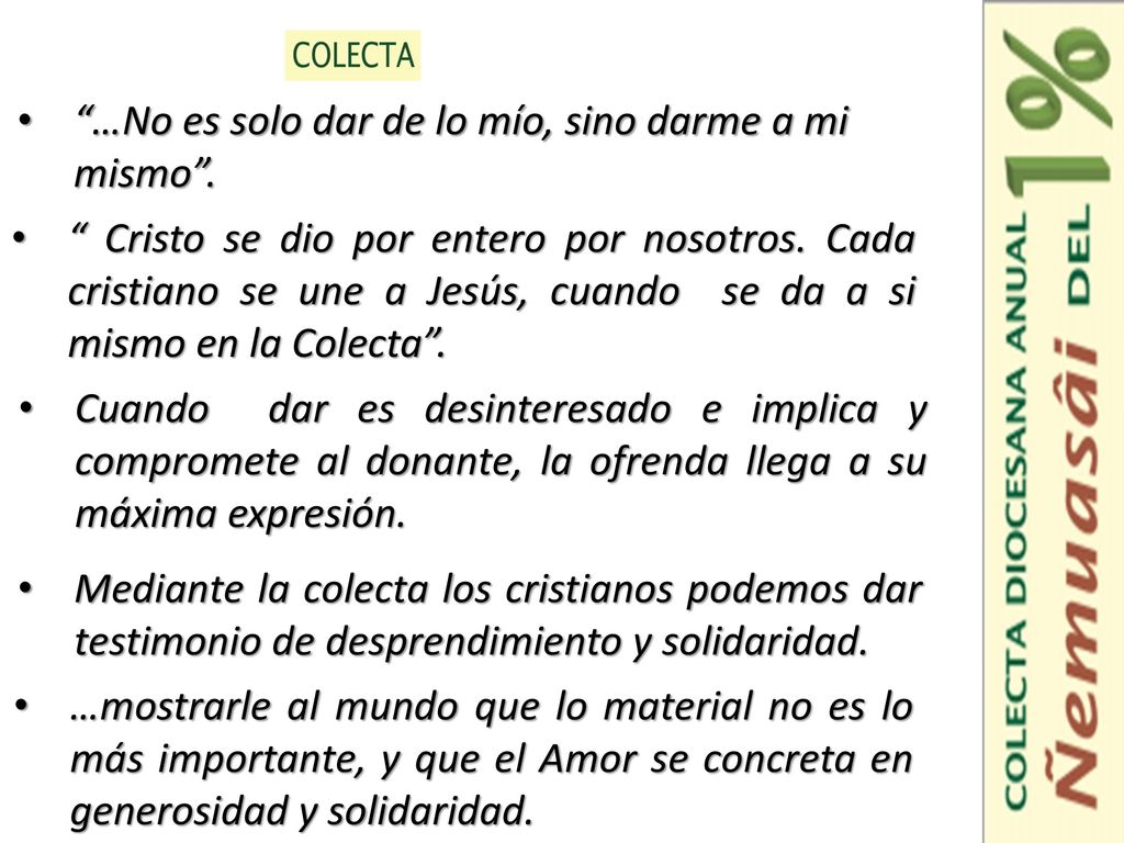 …No es solo dar de lo mío, sino darme a mi mismo .