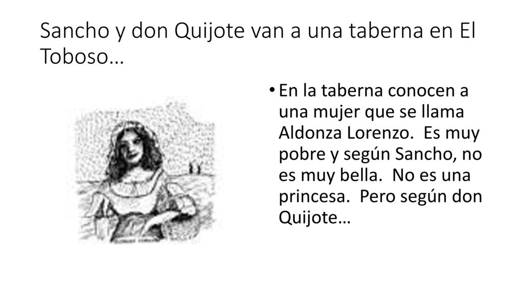 Sancho y don Quijote van a una taberna en El Toboso…