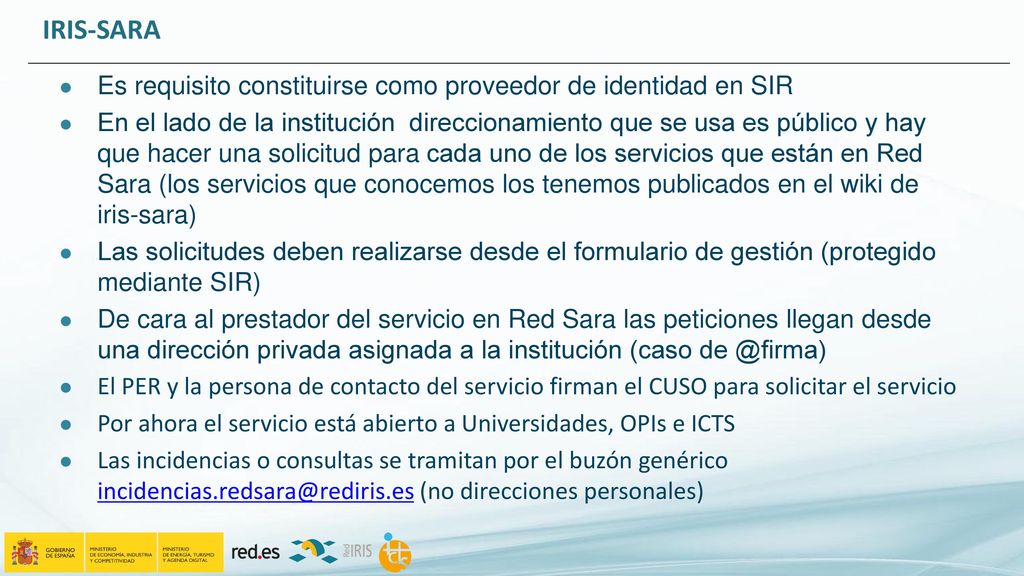 IRIS-SARA Es requisito constituirse como proveedor de identidad en SIR