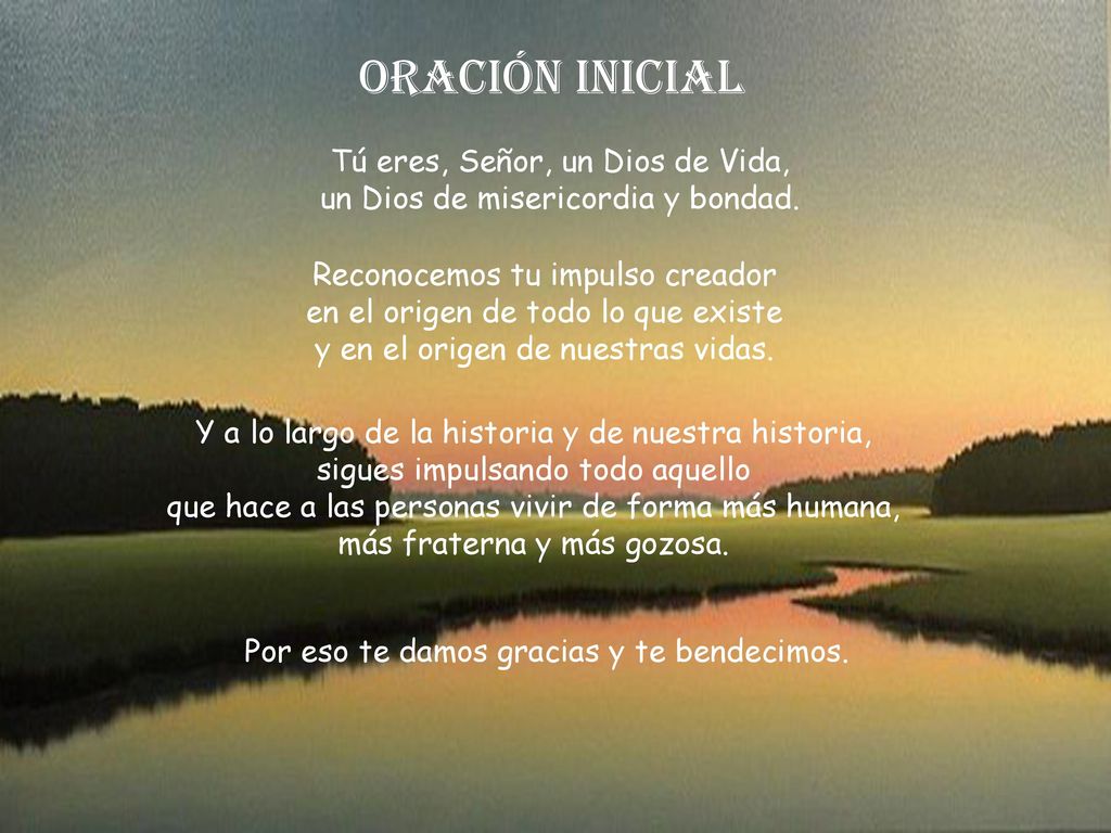 Oración inicial Tú eres, Señor, un Dios de Vida,