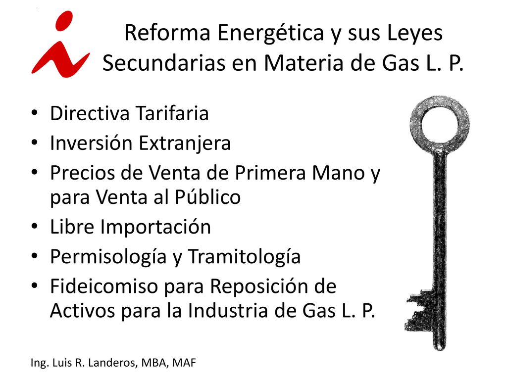 Reforma Energética y sus Leyes Secundarias en Materia de Gas L. P.