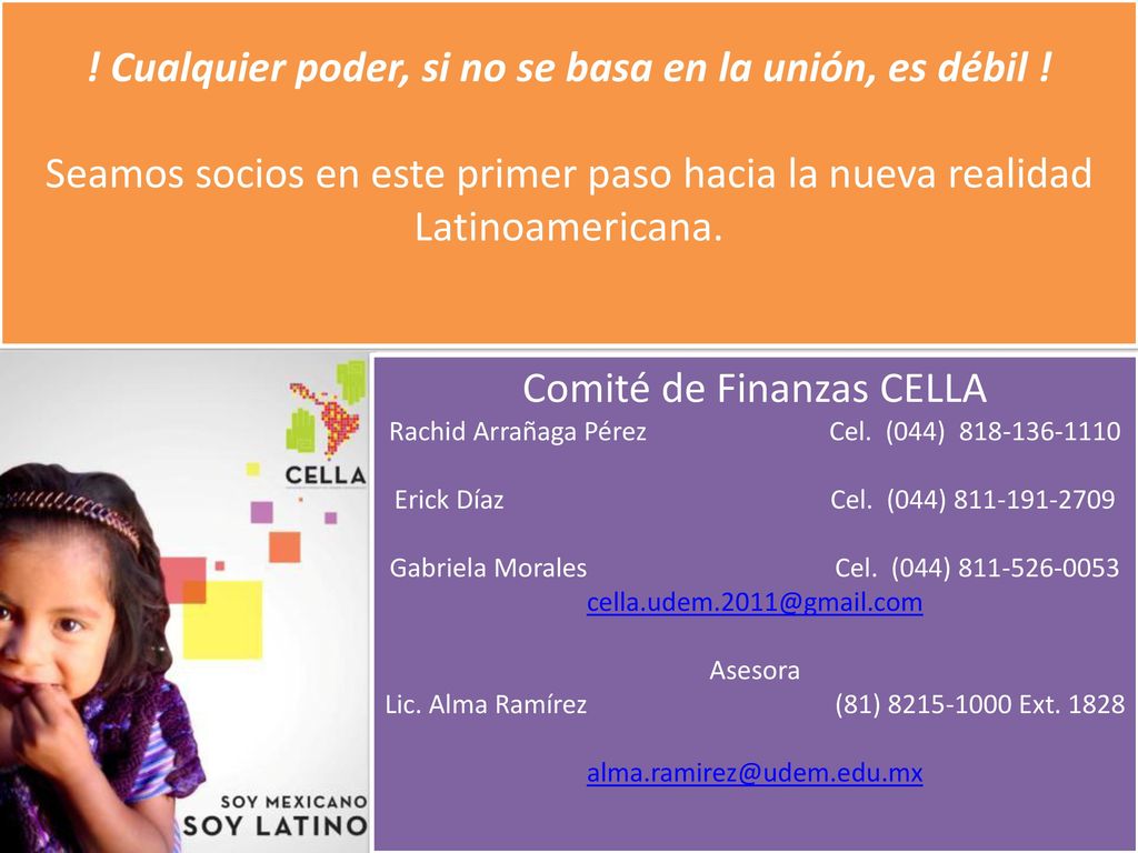 ! Cualquier poder, si no se basa en la unión, es débil !