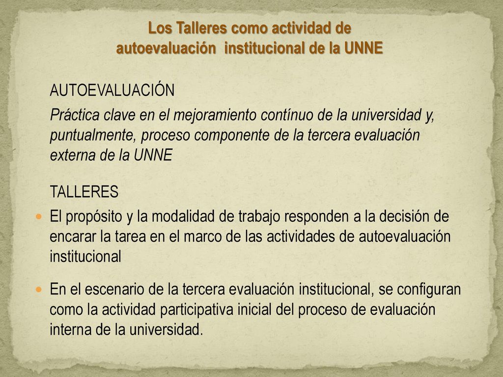 Los Talleres como actividad de autoevaluación institucional de la UNNE