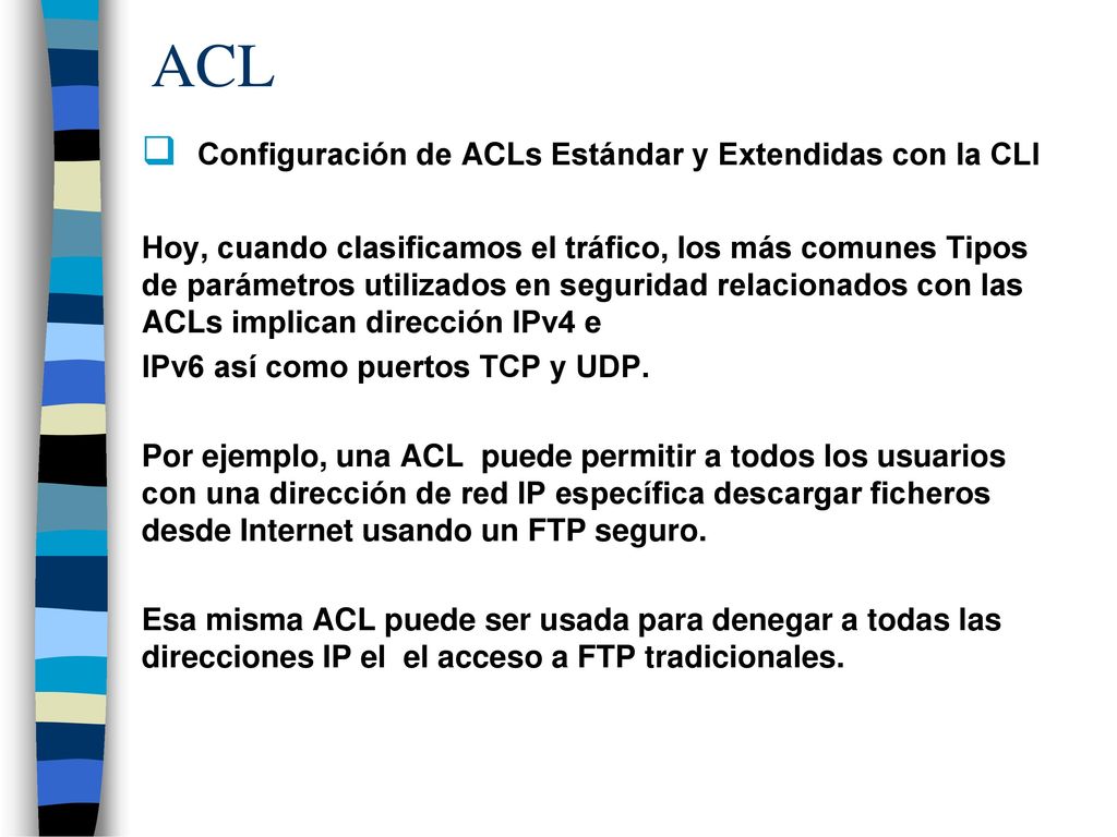 ACL Configuración de ACLs Estándar y Extendidas con la CLI