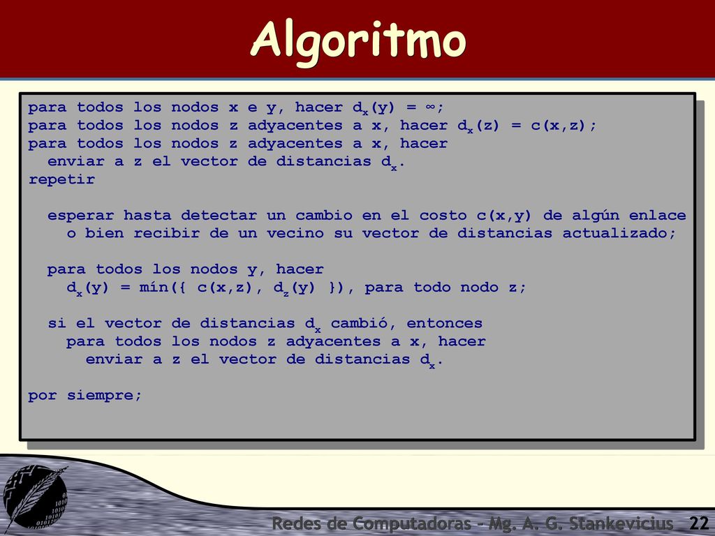 Algoritmo Redes de Computadoras - Mg. A. G. Stankevicius