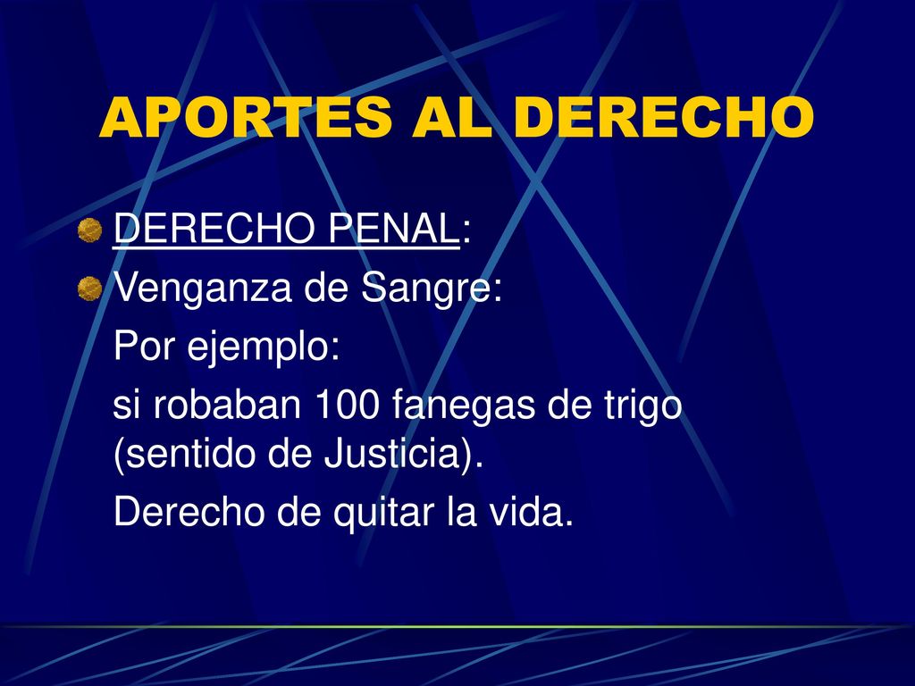APORTES AL DERECHO DERECHO PENAL: Venganza de Sangre: Por ejemplo: