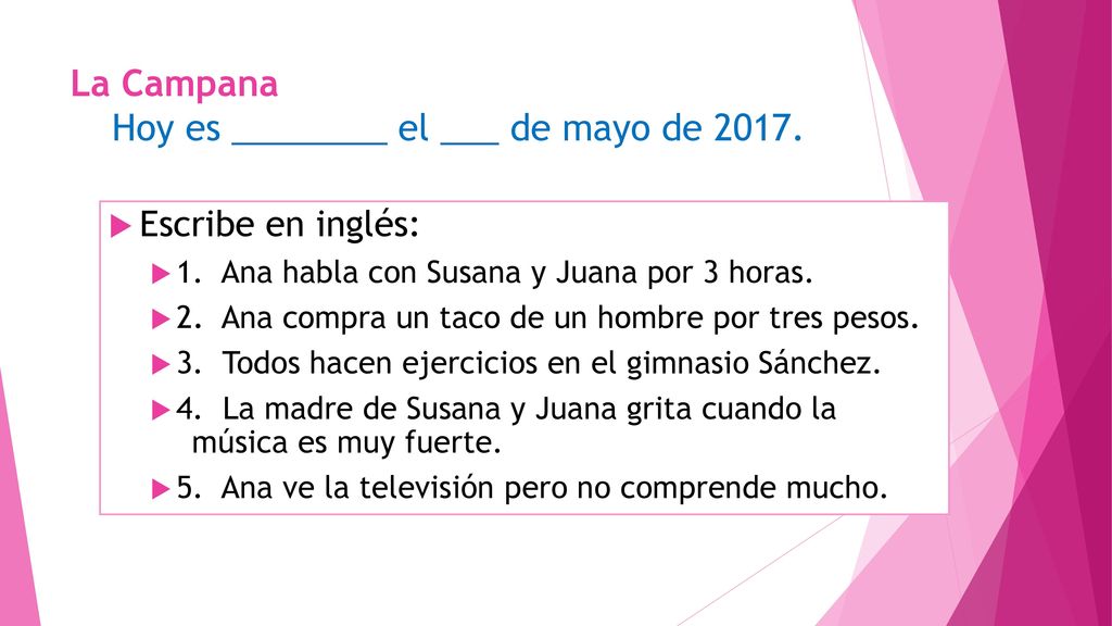 La Campana Hoy es ________ el ___ de mayo de 2017.