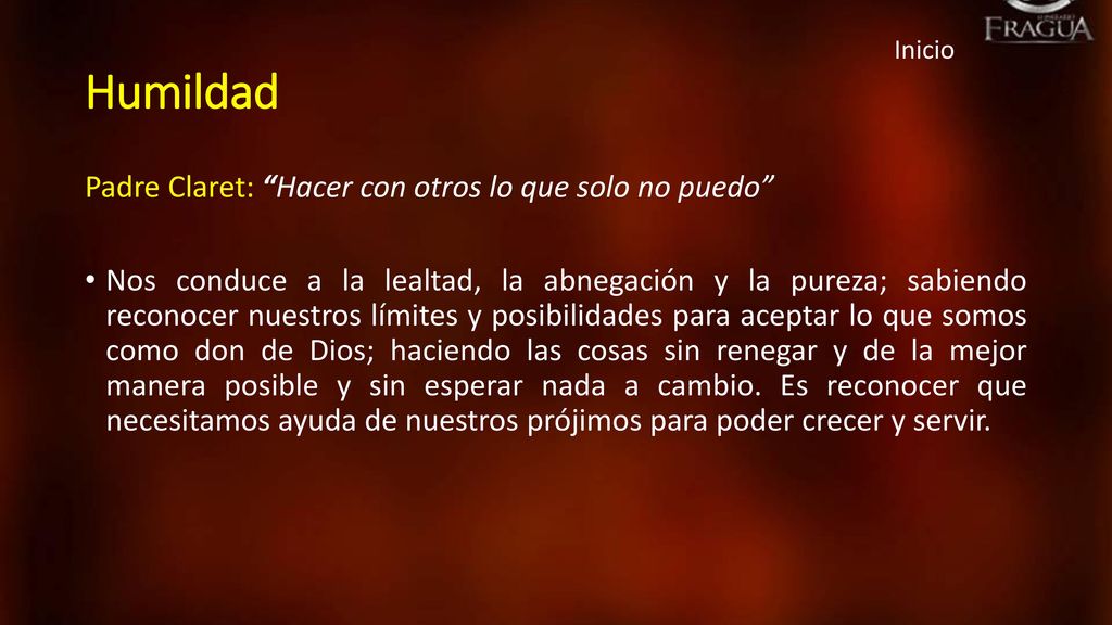 Humildad Padre Claret: Hacer con otros lo que solo no puedo
