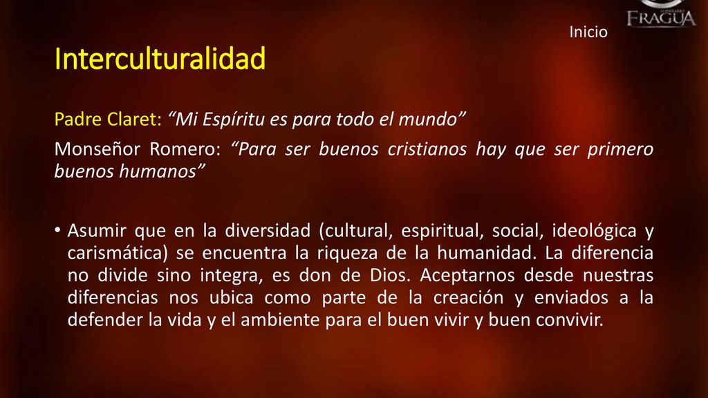 Interculturalidad Padre Claret: Mi Espíritu es para todo el mundo