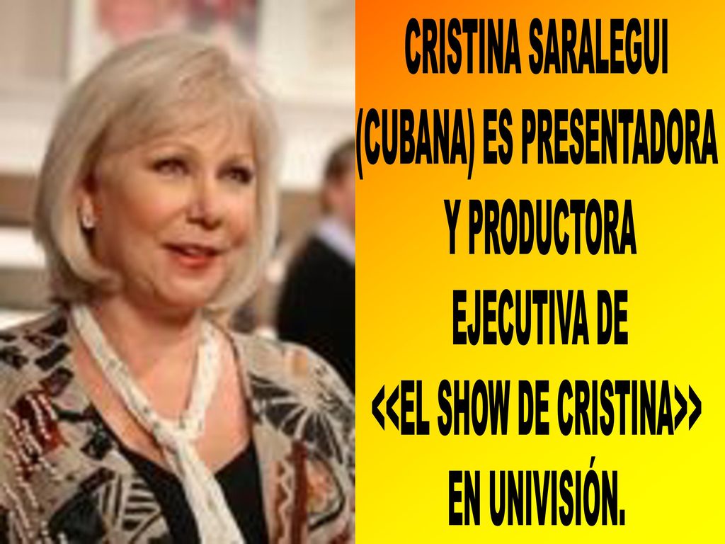 (CUBANA) ES PRESENTADORA Y PRODUCTORA EJECUTIVA DE