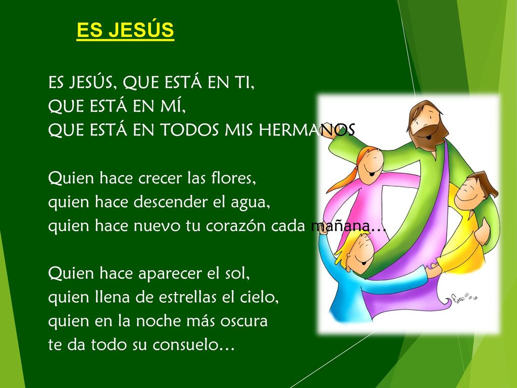 ES JESÚS ES JESÚS, QUE ESTÁ EN TI, QUE ESTÁ EN MÍ,
