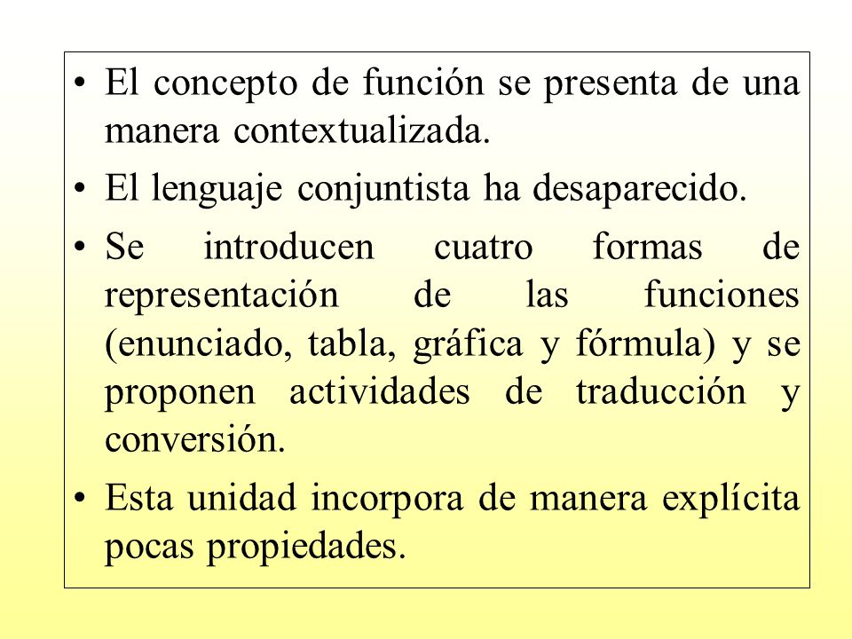 El concepto de función se presenta de una manera contextualizada.