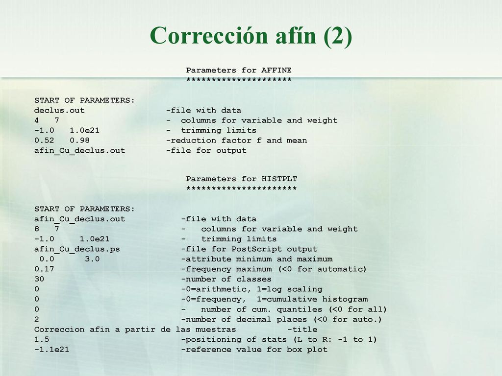 Corrección afín (2) Parameters for AFFINE *********************