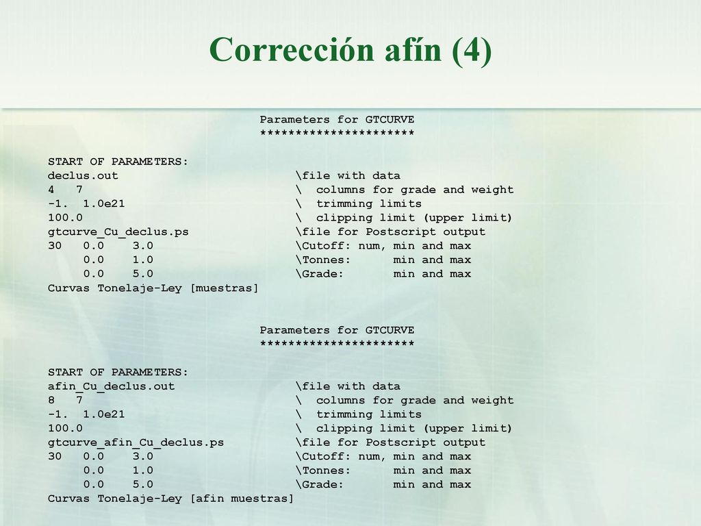 Corrección afín (4) Parameters for GTCURVE **********************