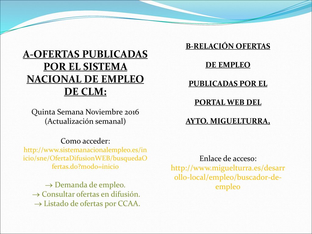 A-OFERTAS PUBLICADAS POR EL SISTEMA NACIONAL DE EMPLEO DE CLM: