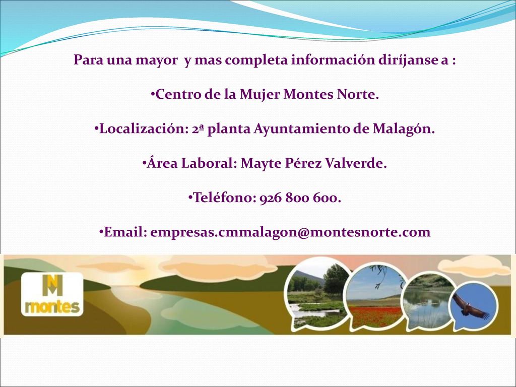 Para una mayor y mas completa información diríjanse a :