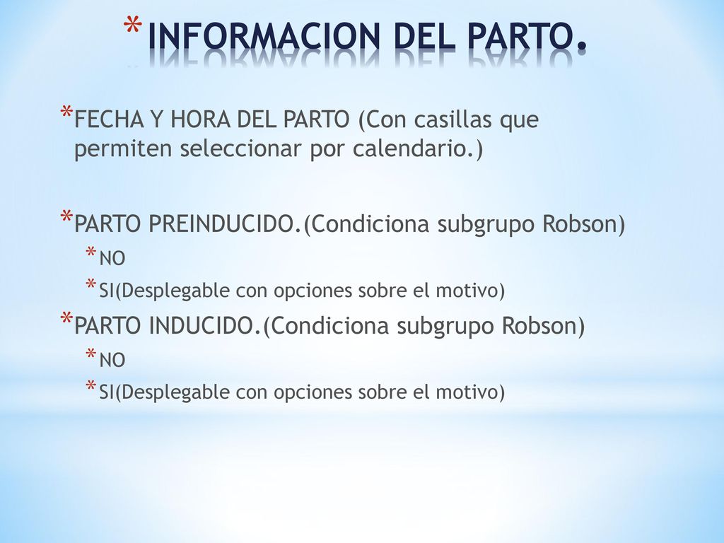 INFORMACION DEL PARTO. FECHA Y HORA DEL PARTO (Con casillas que permiten seleccionar por calendario.)
