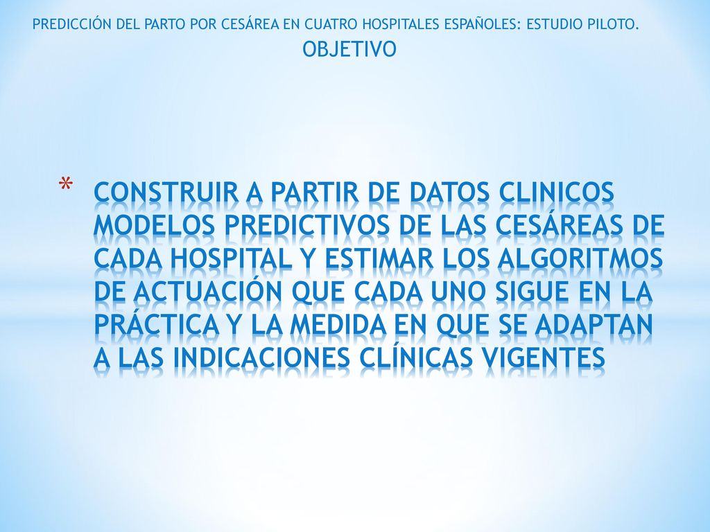 PREDICCIÓN DEL PARTO POR CESÁREA EN CUATRO HOSPITALES ESPAÑOLES: ESTUDIO PILOTO.