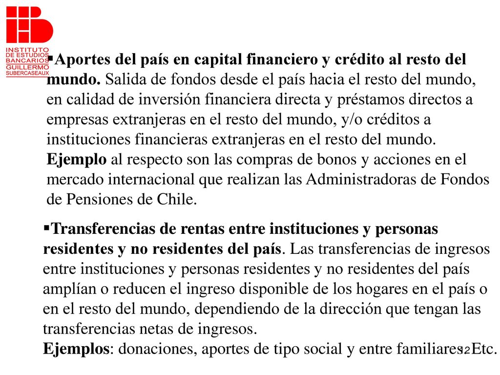 Aportes del país en capital financiero y crédito al resto del