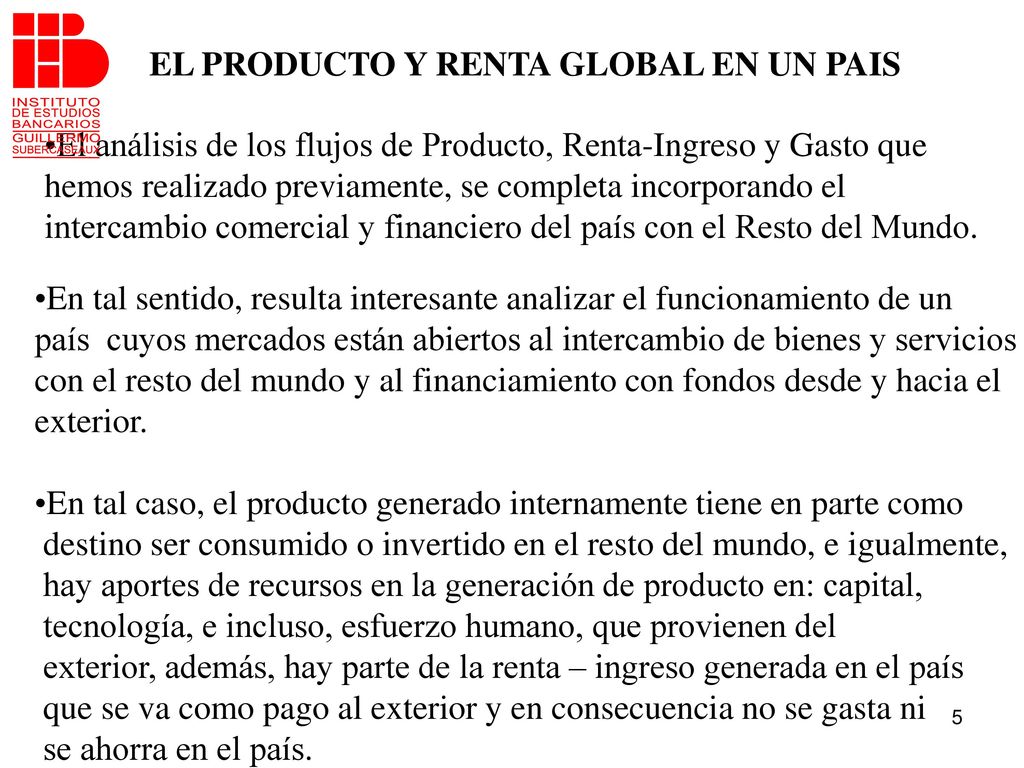 EL PRODUCTO Y RENTA GLOBAL EN UN PAIS ABIERTO AL COMERCIO INTERNACIONAL